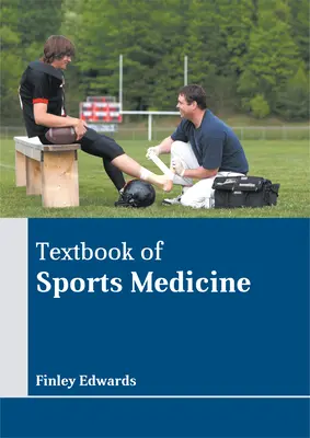 A sportorvoslás tankönyve - Textbook of Sports Medicine