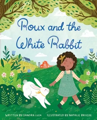 Roux és a fehér nyúl - Roux and the White Rabbit