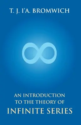 Bevezetés a végtelen sorozatok elméletébe - An Introduction To The Theory Of Infinite Series