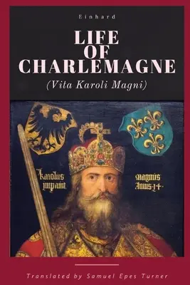 Nagy Károly élete - Life of Charlemagne