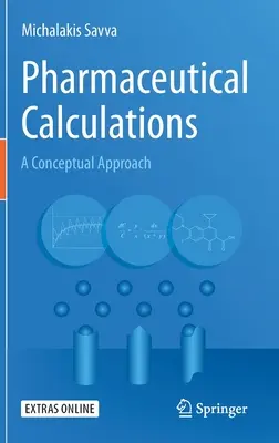 Gyógyszerészeti számítások: Fogalmi megközelítés - Pharmaceutical Calculations: A Conceptual Approach