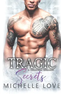 Tragic Secrets: A Secret Baby Cowboy Romance