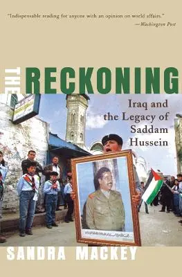 A leszámolás: Irak és Szaddám Huszein öröksége - The Reckoning: Iraq and the Legacy of Saddam Hussein
