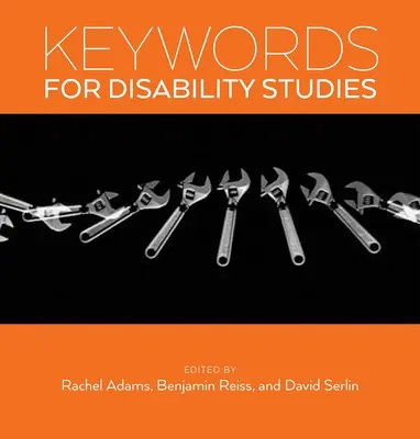 Kulcsszavak a Disability Studies számára - Keywords for Disability Studies