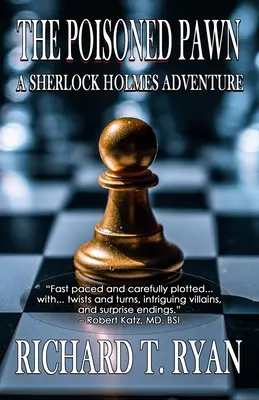 A mérgezett gyalog: A Sherlock Holmes Adventure - The Poisoned Pawn: A Sherlock Holmes Adventure