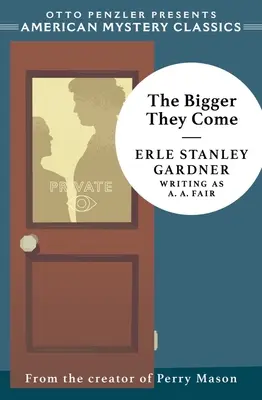 The Bigger They Come: A Cool and Lam Rejtélyek - The Bigger They Come: A Cool and Lam Mystery