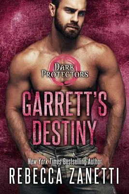 Garrett végzete: Egy akciódús alfa-vámpír paranormális románc - Garrett's Destiny: An Action Packed Alpha Vampire Paranormal Romance