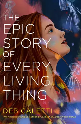 Minden élőlény epikus története - The Epic Story of Every Living Thing