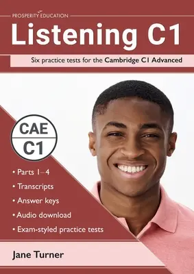 Listening C1: Hat gyakorló teszt a Cambridge C1 Advanced nyelvvizsgához: Válaszok és hanganyag - Listening C1: Six practice tests for the Cambridge C1 Advanced: Answers and audio included