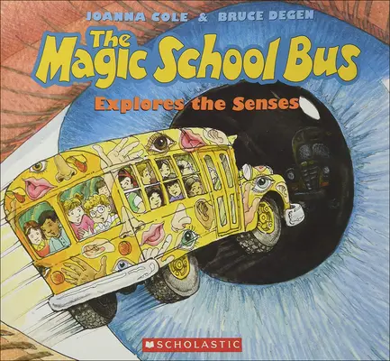 A varázsló iskolabusz felfedezi az érzékeket - The Magic School Bus Explores the Senses