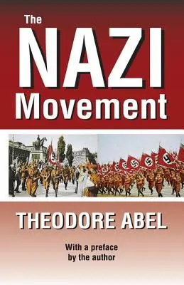 A náci mozgalom - The Nazi Movement