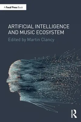 Mesterséges intelligencia és zenei ökoszisztéma - Artificial Intelligence and Music Ecosystem