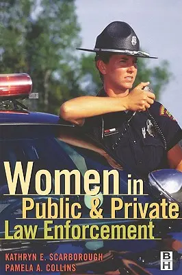 Nők a köz- és magánrendőrségben - Women in Public and Private Law Enforcement