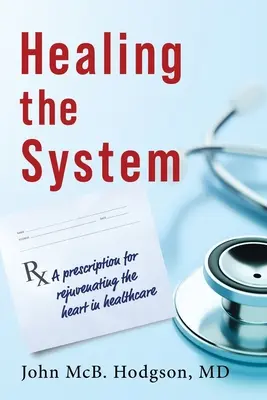 A rendszer gyógyítása - Healing The System