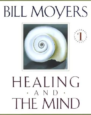 A gyógyítás és az elme - Healing and the Mind