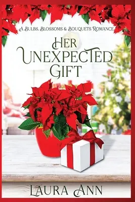 Její nečekaný dárek - Her Unexpected Gift