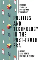 Politika és technológia az igazság utáni korszakban - Politics and Technology in the Post-Truth Era