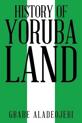 A joruba föld története - History of Yoruba Land