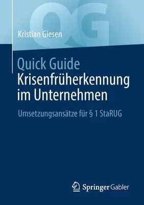 Gyors útmutató a Krisenfrherkennung Im Unternehmen: Umsetzungsanstze Fr 1 Starug - Quick Guide Krisenfrherkennung Im Unternehmen: Umsetzungsanstze Fr  1 Starug