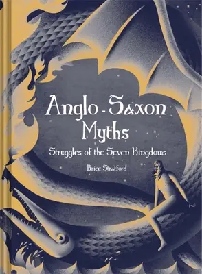 Angolszász mítoszok: A hét királyságért folytatott küzdelem - Anglo-Saxon Myths: The Struggle for the Seven Kingdoms