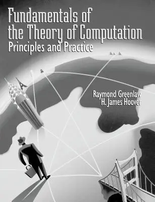 A számításelmélet alapjai: Alapelvek és gyakorlat - Fundamentals of the Theory of Computation: Principles and Practice