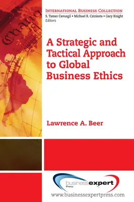 A globális üzleti etika stratégiai és taktikai megközelítése - A Strategic and Tactical Approach to Global Business Ethics