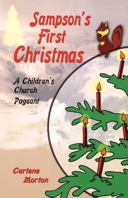 Sampson első karácsonya: A Children's Church Pageant - Sampson's First Christmas: A Children's Church Pageant
