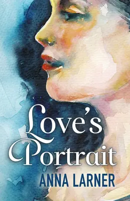 A szerelem portréja - Love's Portrait