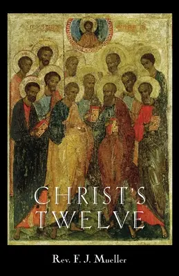 Krisztus tizenkettője - Christ's Twelve