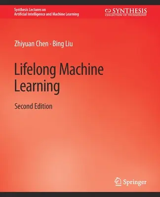 Élethosszig tartó gépi tanulás, második kiadás - Lifelong Machine Learning, Second Edition