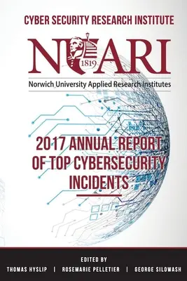 2017-es éves jelentés a legfontosabb kiberbiztonsági incidensekről - 2017 Annual Report of Top Cyber Security Incidents