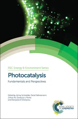 Fotokatalízis: Fotokatalizálás: Alapelvek és perspektívák - Photocatalysis: Fundamentals and Perspectives