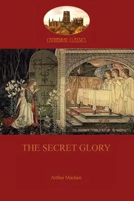 A titkos dicsőség - The Secret Glory