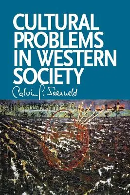 Kulturális problémák a nyugati társadalomban: Vegyes írások és alkalmi előadások - Cultural Problems in Western Society: Sundry Writings and Occasional Lectures