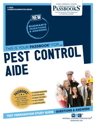 Kártevőirtó segéd (C-2030): Passbooks Study Guide 2030 kötet - Pest Control Aide (C-2030): Passbooks Study Guide Volume 2030