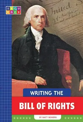 A Bill of Rights megírása - Writing the Bill of Rights