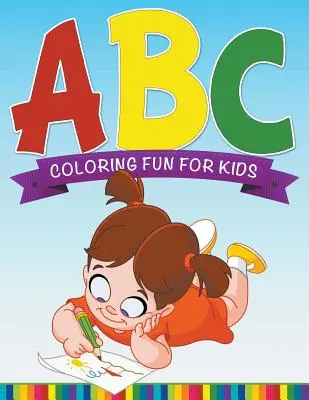 ABC zbarvení zábava pro děti - ABC Coloring Fun For Kids