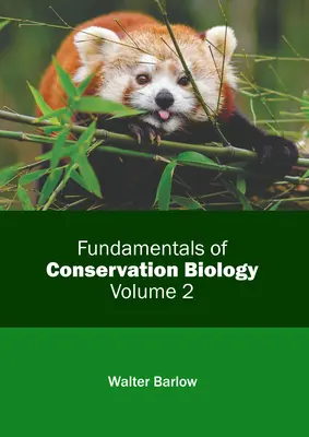 A természetvédelmi biológia alapjai: kötet - Fundamentals of Conservation Biology: Volume 2