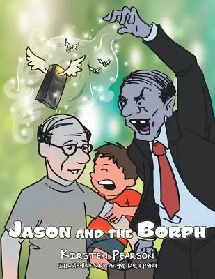Jason és a Borph - Jason and the Borph