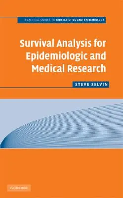 Túlélési elemzés epidemiológiai és orvosi kutatásokhoz - Survival Analysis for Epidemiologic and Medical Research