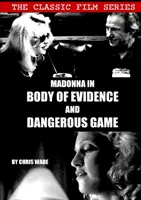 Klasszikus filmsorozat: Madonna a Body of Evidence-ben és a Dangerous Game-ben - Classic Film Series: Madonna in Body of Evidence and Dangerous Game
