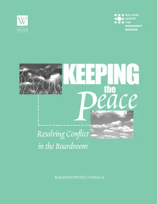 A béke megőrzése: Konfliktusmegoldás az igazgatótanácsban - Keeping the Peace: Resolving Conflict in the Boardroom