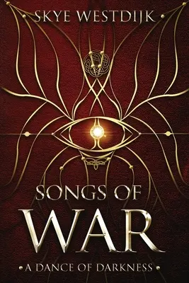 A háború dalai: A sötétség tánca - Songs of War: A Dance of Darkness