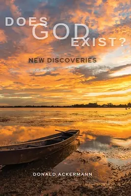 Létezik-e Isten?: Új felfedezések - Does God Exist?: New Discoveries