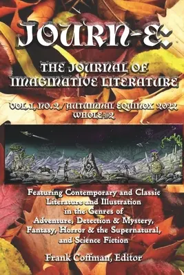 Journ-E: The Journal of Imaginative Literature, vol. 1, no. 2. - Journ-E: The Journal of Imaginative Literature, vol. 1, no. 2