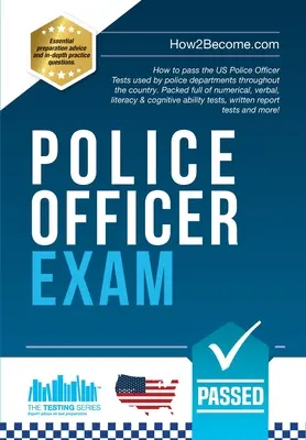 Rendőrségi tiszt vizsga: Hogyan tegye le az amerikai rendőrtiszti vizsgákat? - Police Officer Exam: How to Pass the US Police Officer Tests