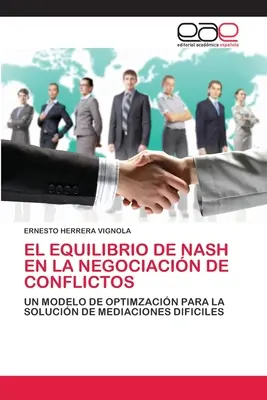 El Equilibrio de Nash En La Negociacin de Conflictos