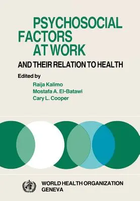 Pszichoszociális tényezők a munkahelyen és kapcsolatuk az egészséggel - Psychosocial Factors at Work and Their Relation Tohealth