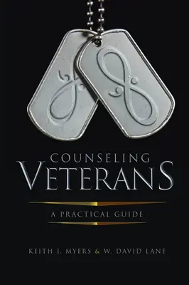 Veteránok tanácsadása: A Practical Guide - Counseling Veterans: A Practical Guide
