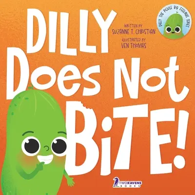 Dilly nem harap!: A Read-Aloud Toddler Guide About Biting (Ages 2-4) - Dilly Does Not Bite!: A Read-Aloud Toddler Guide About Biting (Ages 2-4)